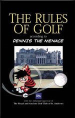 The Rules of Golf According to Dennis the Menace (HB)