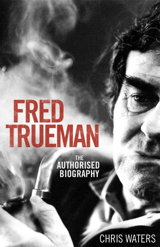 Fred Trueman - The Authorised Biography (HB)