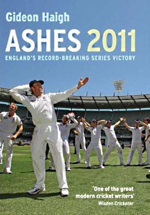 Ashes 2010-11: England's Record-Breaking Series Victory (HB)