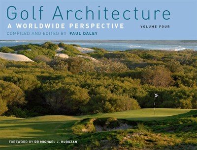 Golf Architecture A Worldwide Perspective Vol 4 (HB)