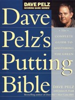 Dave Pelz's Putting Bible (HB)