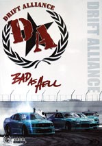 Bad AS Hell- Drift Alliance DVD
