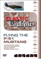 Classic Collections: Flying the P-51 Mustang DVD