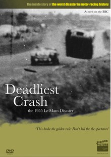 Deadliest Crash The 1955 Le Mans Disaster DVD