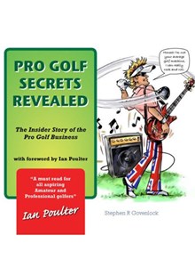 Pro Golf Secrets Revealed - S R Govenlock (PB)