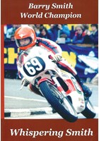Barry Smith World Champion - Whispering Smith (PB)