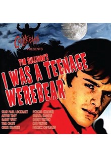 I was a Teenage Werebear CD