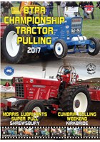 BTPA Championship Tractor Pulling - Shrewsbury and Kirkbride 2017 DVD