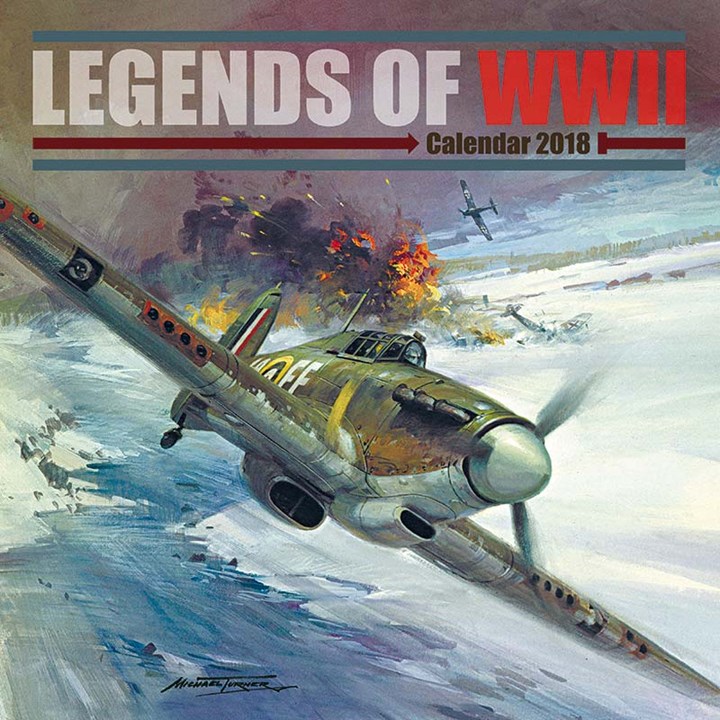 Legends of WWII 2018 Calendar