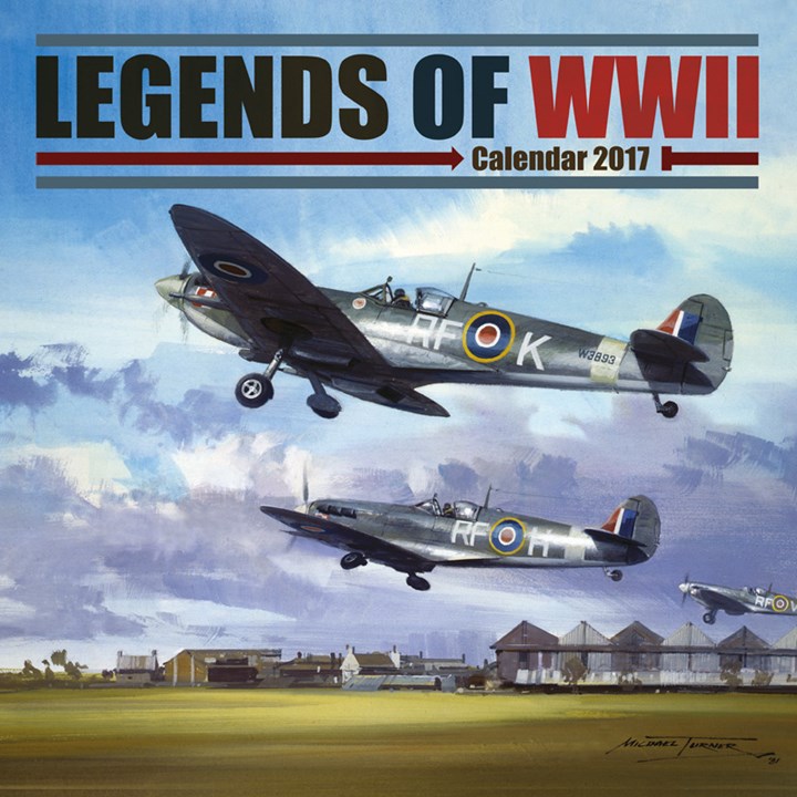 Legends of WWII  2017 Calendar