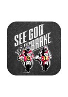 See God Then Brake Coaster