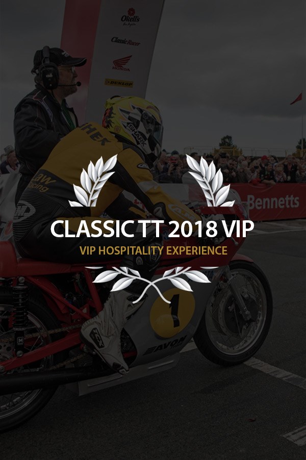 Classic TT 2018 VIP Experience - click to enlarge