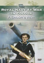 Royal Navy at War in Colour - A Sailors View DVD