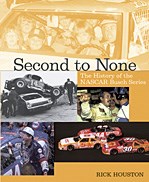 Second to None: the History of the Nascar Busch Series