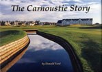 THE CARNOUSTIE STORY - Donald Ford