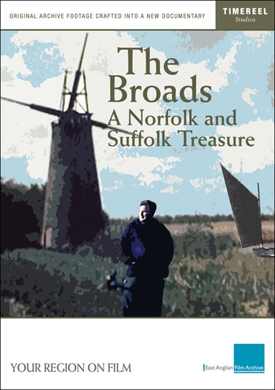 The Broads:A Norfolk and Suffolk Treasure DVD