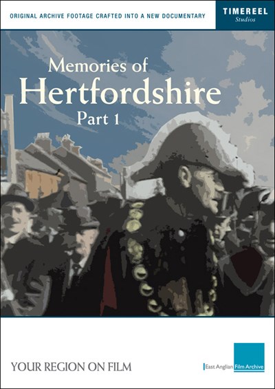 Memories of Hertfordshire Part 1 DVD