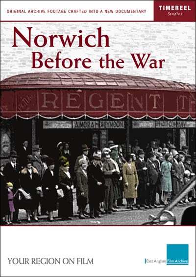 Norwich Before the War DVD
