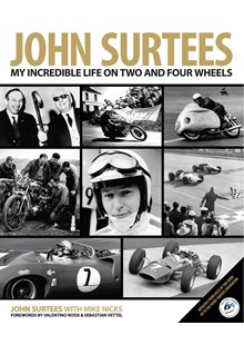 John Surtees: My Incredible Life on Two and Four Wheels (HB)