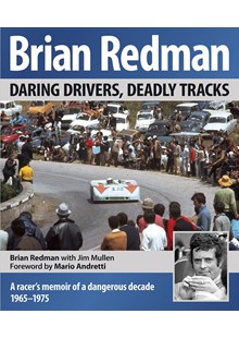 Brian Redman: Daring Drivers, Deadly Tracks (HB)