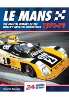 Le Mans the Official History 1970-79  (HB)
