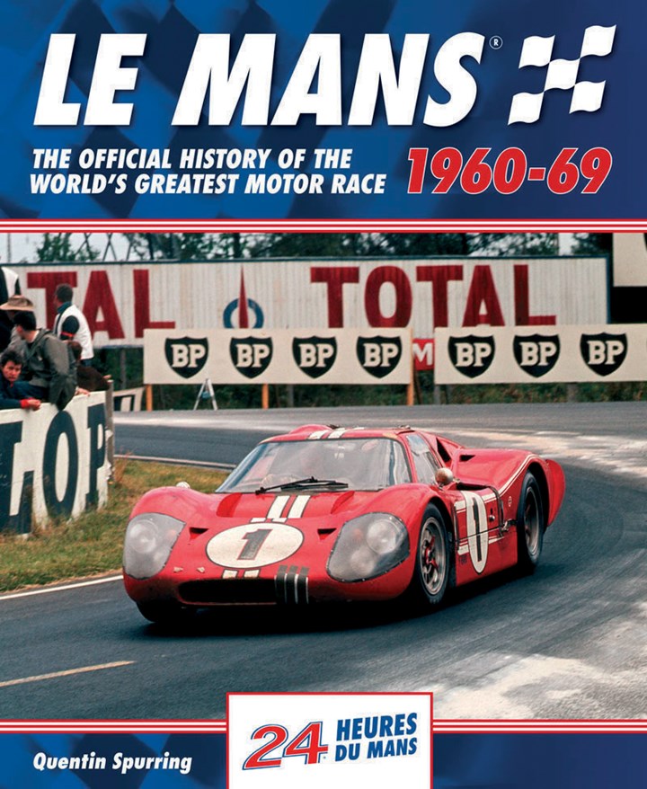 Le Mans the Official History 1960-69  (HB)