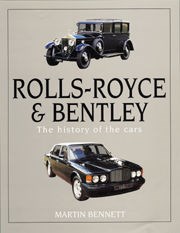 Rolls-Royce and Bentley: All Models From 1904 Book