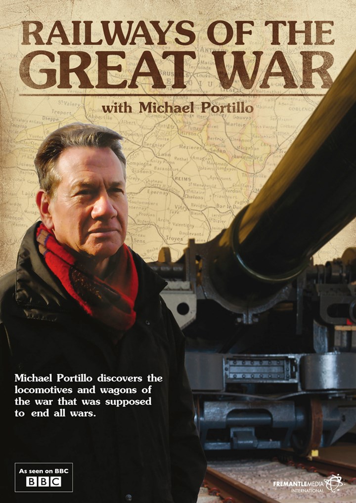 Railways of the Great War with Michael Portillo DVD