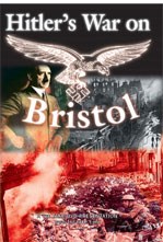 Hitler's War on Bristol DVD
