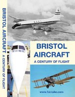 Bristol Aircraft:a Century of Flight