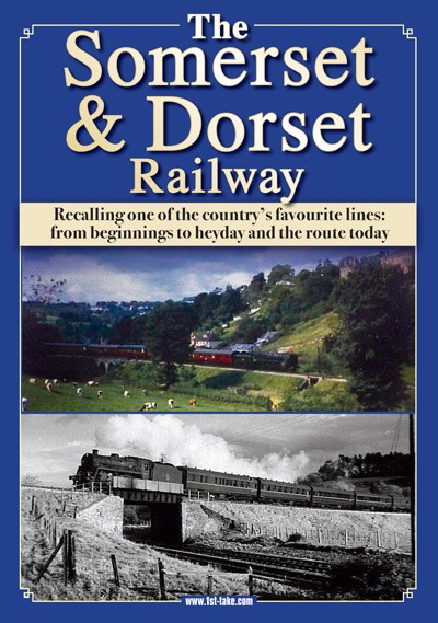 The Somerset and Dorset Railway DVD