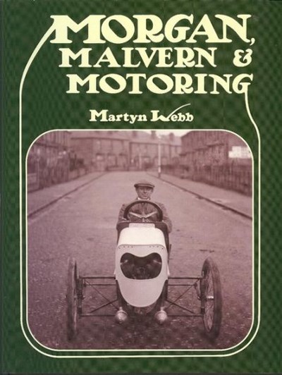 Malvern, Morgan and Motoring (HB)
