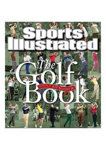 Sports Illustrated The Golf Book (HB) ISBN 9781603200851