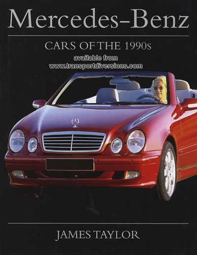 Mercedes Benz Cars of the 1990s (HB)