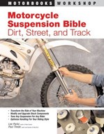 Motorcycle Suspension Bible.dirt, Stree and Bike