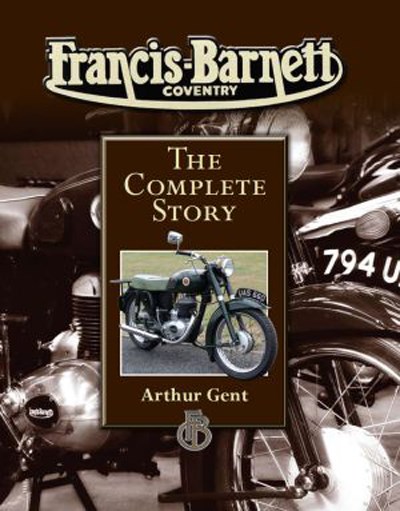 Francis-Barnett: The Complete Story (HB)