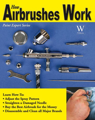How Airbrushes Work  (PB)