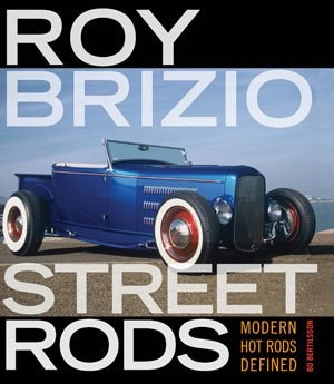 Roy Brizio Street Rods (HB) 