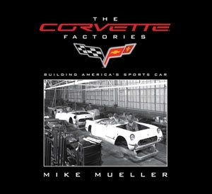 The Corvette Factories (HB) 