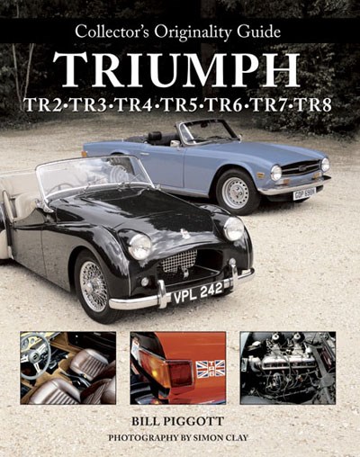 Triumph TR2, 3,4,5,6,7 Collectors Originality Guide (HB) 9780760335765