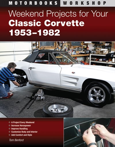Weekend Projects for your Classic Corvette  1953-82 (PB)