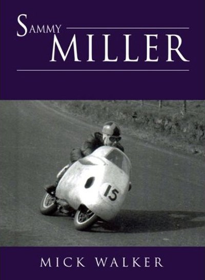 Sammy Miller Motorcycle Legend (HB) 