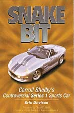 Snake Bit:carroll Shelby