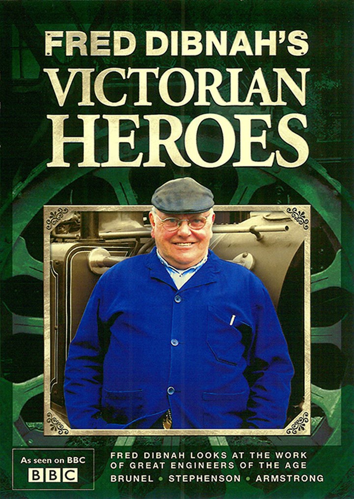 Fred Dibnah’s Victorian Heroes DVD