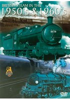 British Steam in the 1950s and 1960s DVD