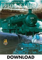 British Steam In The 1950s AND 1960s - Download
