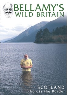 Bellamy's Wild Britain - Scotl