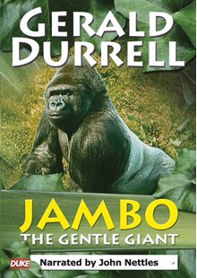Gerald Durrell - Jambo the Gentle Giant (DVD)