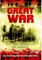 The Great War - 1917: The Breaking of Armies