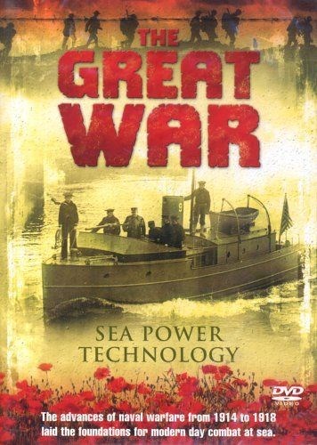 Great War - Sea Power Technology DVD